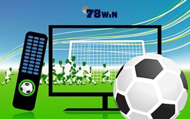 Lời ích kèo bóng trực tuyến tại 78Win mang lại